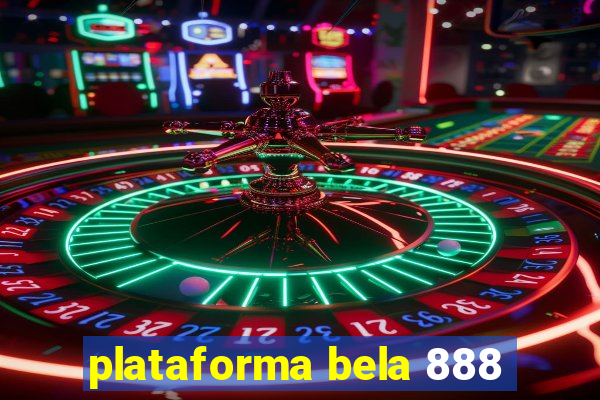 plataforma bela 888